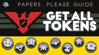 How to Get ALL Tokens  Token Achievements  Papers Please Guide [upl. by Arihday]