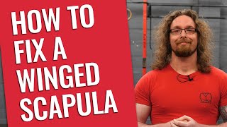 How to Fix a Winged Scapula [upl. by Valenza655]