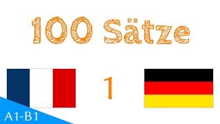 100 Sätze  Französisch  Deutsch 1001 [upl. by Valenka]