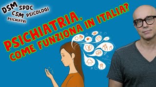 Come funziona la Psichiatria in Italia [upl. by Ahsenroc]