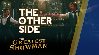 The Other Side Music Video without Dialogue  The Greatest Showman [upl. by Podvin661]