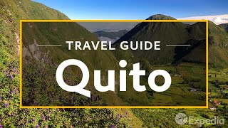 Quito Vacation Travel Guide  Expedia [upl. by Eladal]