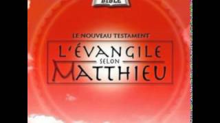 Evangile selon Matthieu [upl. by Gomar539]