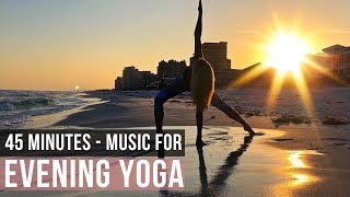 Evening Yoga Music Songs Of Eden 45 min of Yoga Songs for Yoga Practice [upl. by Nnaeinahpets792]