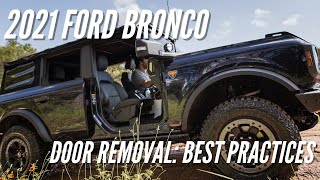 2021 Ford Bronco Door Removal Best Practices  Bronco Nation [upl. by Hillyer]