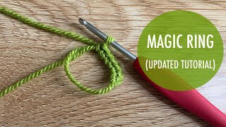 Magic Ring Tutorial Updated [upl. by Crosley936]