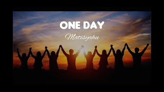 One Day  Matisyahu VietsubLyrics [upl. by Llednar]