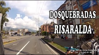 Pasando por DOSQUEBRADAS RISARALDA [upl. by Ddart92]