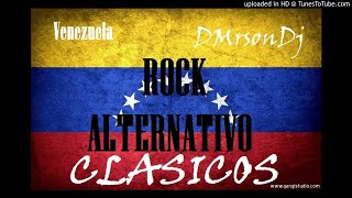 Rock Alternativo  Venezuela DMix [upl. by Allerus]