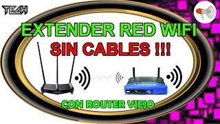 📢 TECH 2 Repetidor WIFI sin cables con router viejo  Tecnología curso  tutorial español [upl. by Podvin]