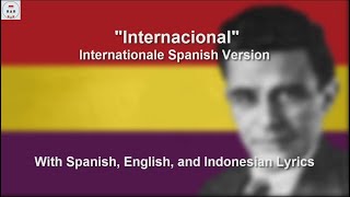 La Internacional  Internationale Spanish Version  With Lyrics [upl. by Lubbi589]