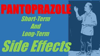 Pantoprazole Side Effects  Including shortterm and longterm [upl. by Keily]