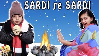 SARDI re SARDI  Funny Types of kids during Winter Season  Aayu and Pihu Show [upl. by Ecirahs]