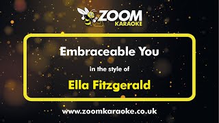 Ella Fitzgerald  Embraceable You  Karaoke Version from Zoom Karaoke [upl. by Bat867]