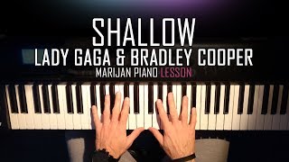 How To Play Lady Gaga amp Bradley Cooper  Shallow  Piano Tutorial Lesson  Sheets [upl. by Ardnyk974]