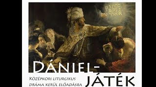 Dániel  játék Középkori Liturgikus Dráma [upl. by Barth]