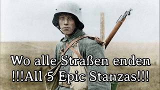 Wo alle Straßen enden  All 5 Epic Stanzas World War I Version [upl. by Yemerej471]