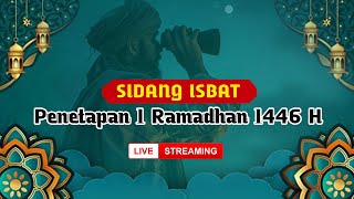 🔴Sidang Isbat Kemenag amp Pantauan Hilal 1 Ramadhan 1446 H  2025 di Berbagai Wilayah Indonesia [upl. by Aire]