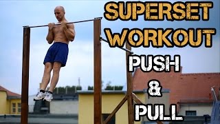 Superset Workout  Push amp Pull [upl. by Aniluap]