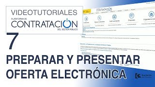 Videotutorial Plataforma Contratación Sector Público  Parte 7  Preparar presentar oferta [upl. by Keener560]