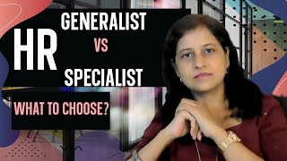 HR Specialist vs HR Generalist Career options for HR [upl. by Cogswell51]