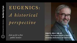 Eugenics A Historical Perspective – CSHL public lecture [upl. by Carlyle]