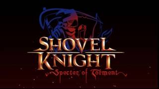 Facing The Task Lost City  Shovel Knight Specter of Torment OST [upl. by Salomi]