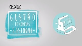 Gestão de Compras e Estoques [upl. by Stefano]