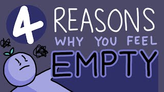 4 Reason Why You Feel Empty [upl. by Sander]