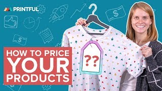 How to Price Products  PrintOnDemand Pricing Strategies with Printful [upl. by Isaacs17]