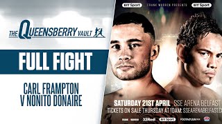 CARL FRAMPTON v NONITO DONAIRE Full Fight  INTERIM WORLD TITLE  THE QUEENSBERRY VAULT [upl. by Flory]