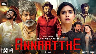 Annaatthe Full Movie In Hindi Dubbed HD  Rajinikanth  Keerthy  Nayanthara  Facts Review HD [upl. by Williams]