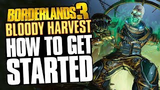 Borderlands 3  Bloody Harvest FULL Walkthrough and Guide No Nonsense Guide [upl. by Rankin]