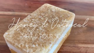 HONEY AND OATMEAL SOAP  DIY Melt and Pour Soap [upl. by Joacimah]