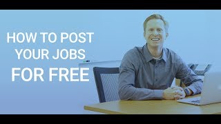 Free Job Posting Sites  How To Post Your Jobs Online [upl. by Fredrick]