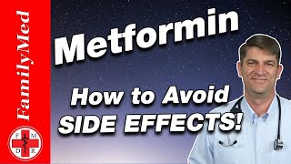 METFORMIN FOR DIABETES AND More  Side Effects and How to Avoid Them [upl. by Eitsrik392]