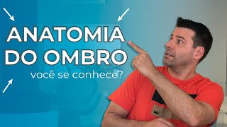 Como funciona a ANATOMIA DO OMBRO  Dr Carlos Macedo [upl. by Nedla537]