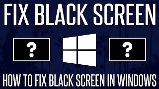 How to FIX Black or Blank Screen in Windows 10 [upl. by Bosson]