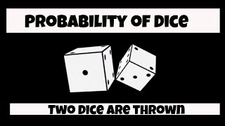 Probability of Dice [upl. by Willner]