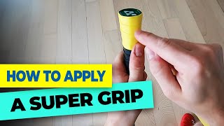 Badminton grip  How to apply the super grip [upl. by Gaul]