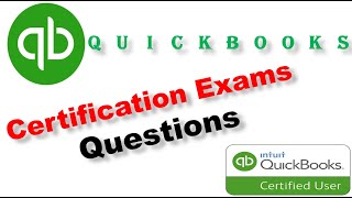 QuickBooks Certification Exams Questions [upl. by Cocke649]