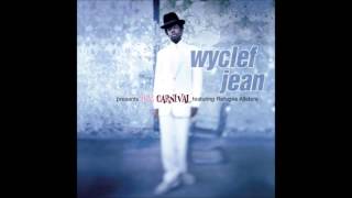 Wyclef Jean  Anything Can Happen [upl. by Skyla]