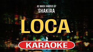 Loca Karaoke Version  Shakira [upl. by Omari]