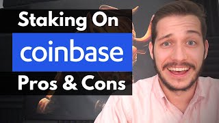 Is Staking On Coinbase Worth It [upl. by Aicillyhp499]