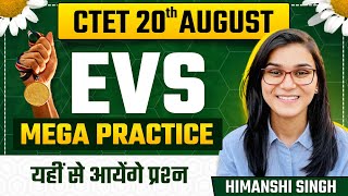 CTET August 2023  EVS Mega Practice Class by Himanshi Singh [upl. by Haorbed173]