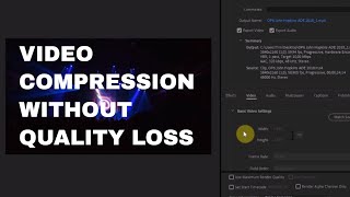 How To Compress Video File Size In Adobe Media Encoder CC  Downsize  Reduce Video File  Tutorial [upl. by Ogdan]