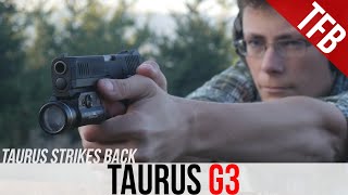 Taurus Strikes Back  The Taurus G3 Review [upl. by Nwahsauq666]