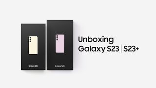 Galaxy S23 Ultra Official Unboxing  Samsung [upl. by Sueaddaht]