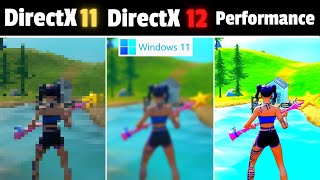 Fortnite Windows 11  Directx 11 vs Directx 12 vs Performance mode [upl. by Androw814]