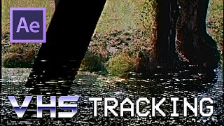 VHS Tracking Effect Tutorial After Effects [upl. by Cai]